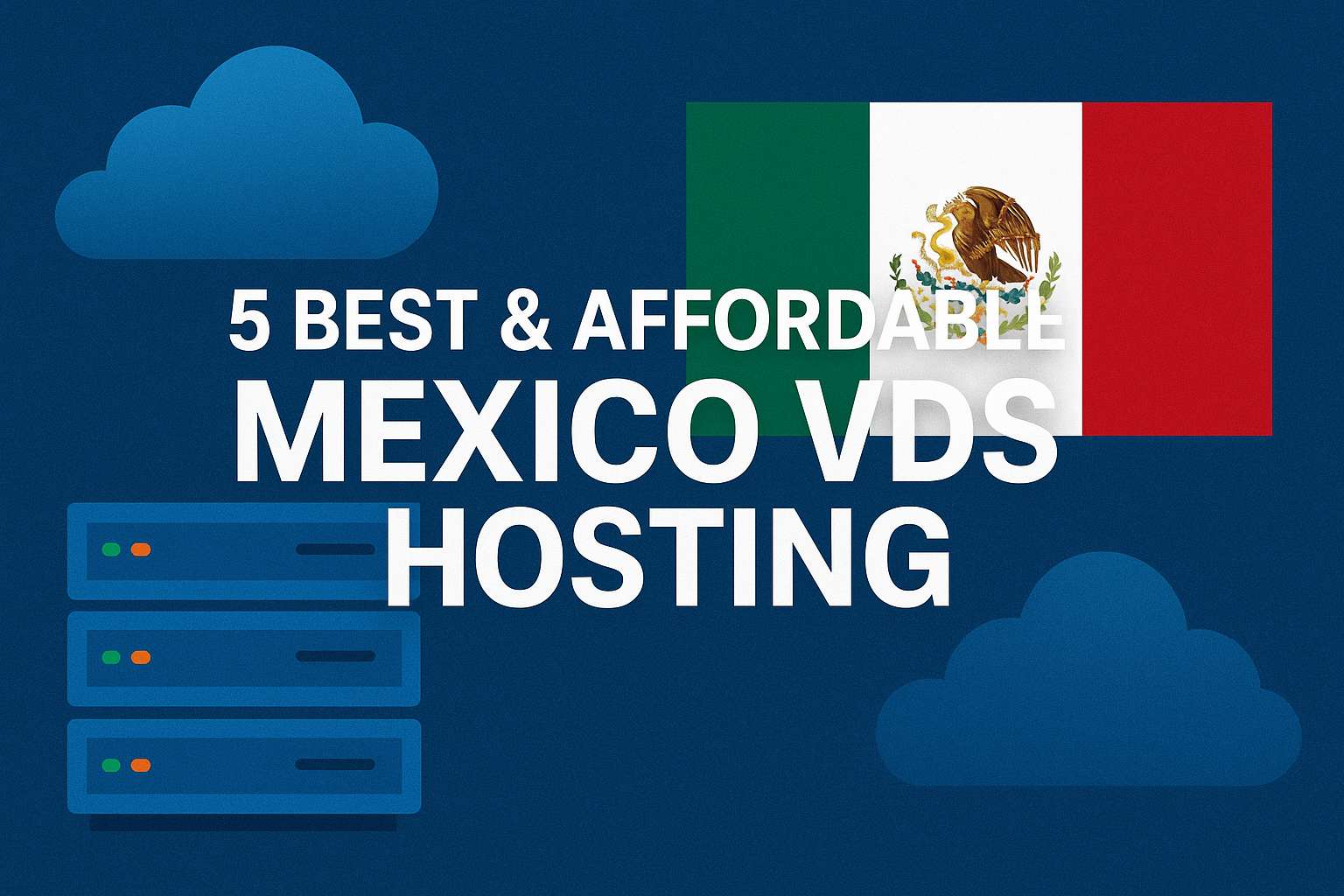 Mexico VDS Hosting